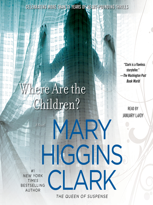 Title details for Where Are the Children? by Mary Higgins Clark - Available